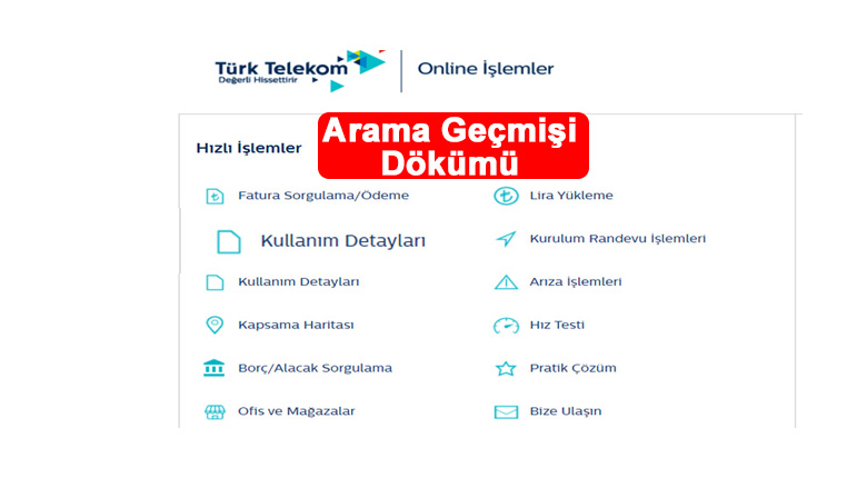 Türk Telekom Arama Geçmişi Dökümü