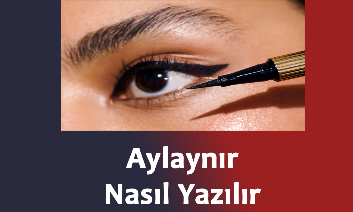 Aylaynır Nasıl Yazılır