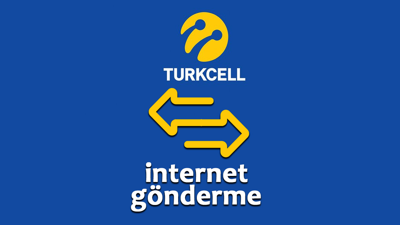 Turkcell internet gönderme