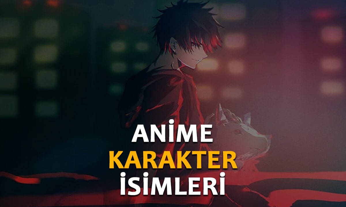 Anime Karakter isimleri