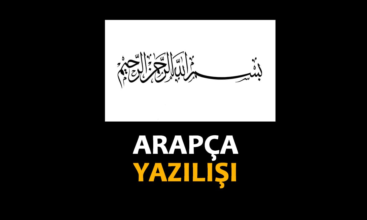 Bismillahirrahmanirrahim Arapça Yazılışı