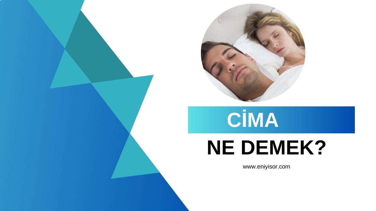 Cima ne demek