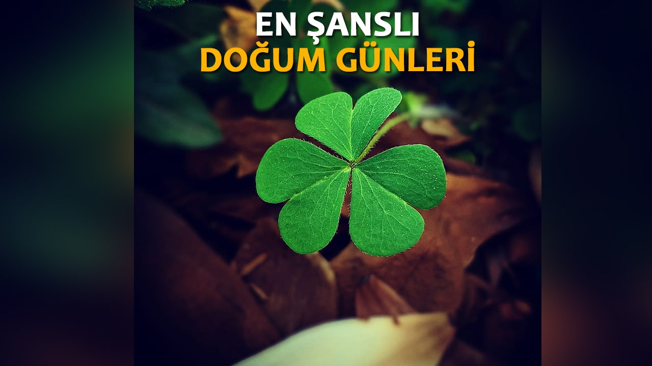 En Şanslı Doğum Günleri