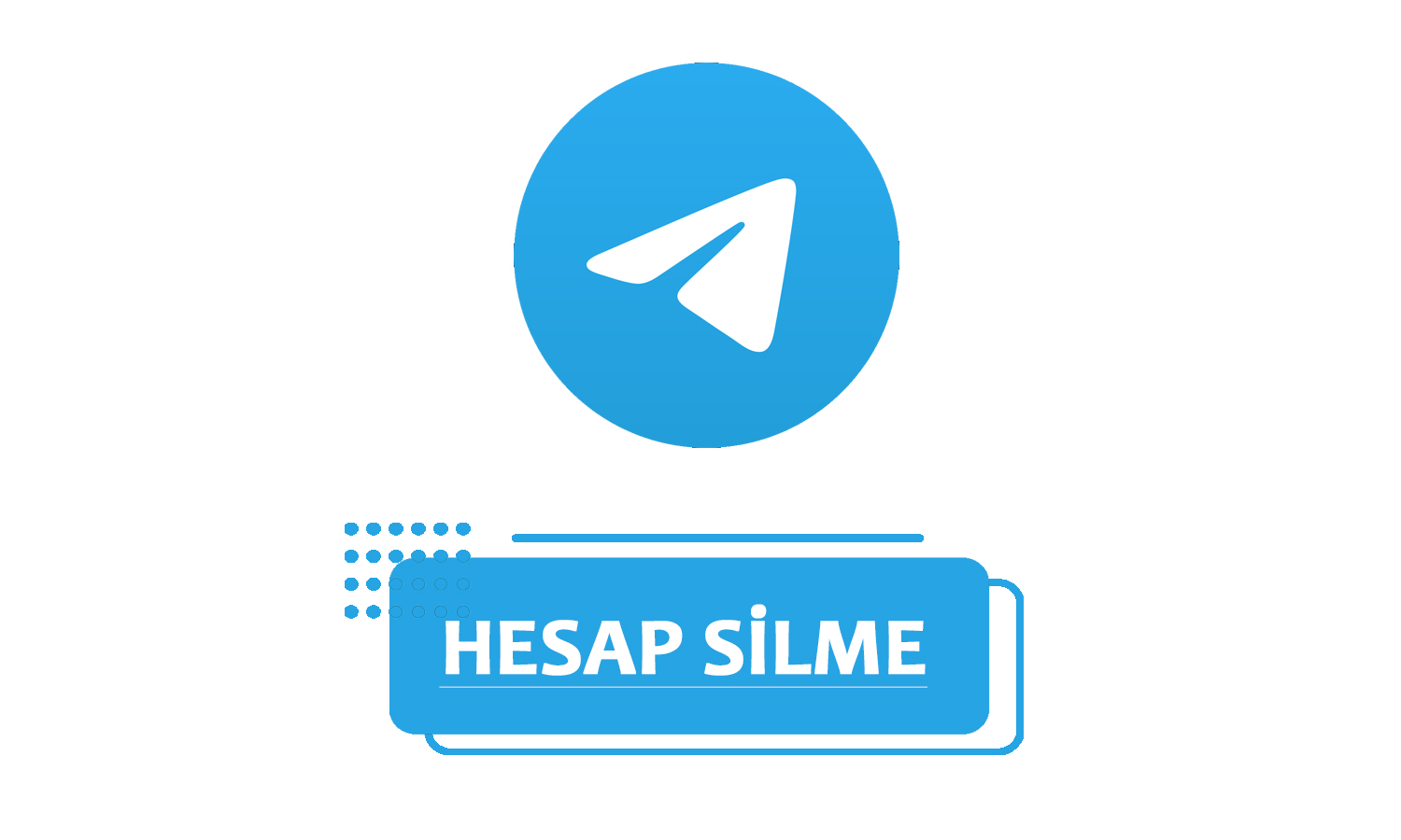 Telegram Hesap Silme