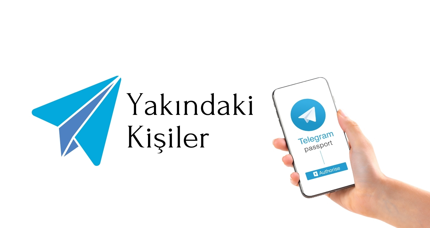 Telegram Yakındaki Kişiler Kalktı mı