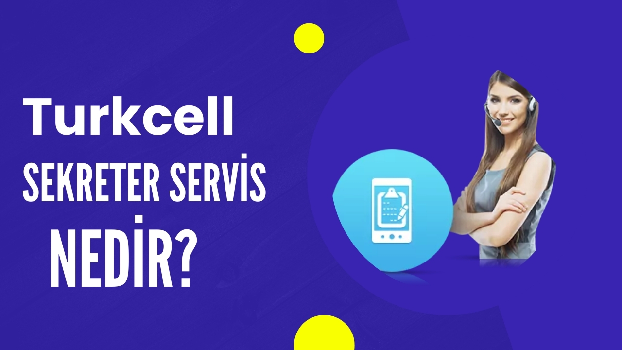 Turkcell Sekreter Servisi