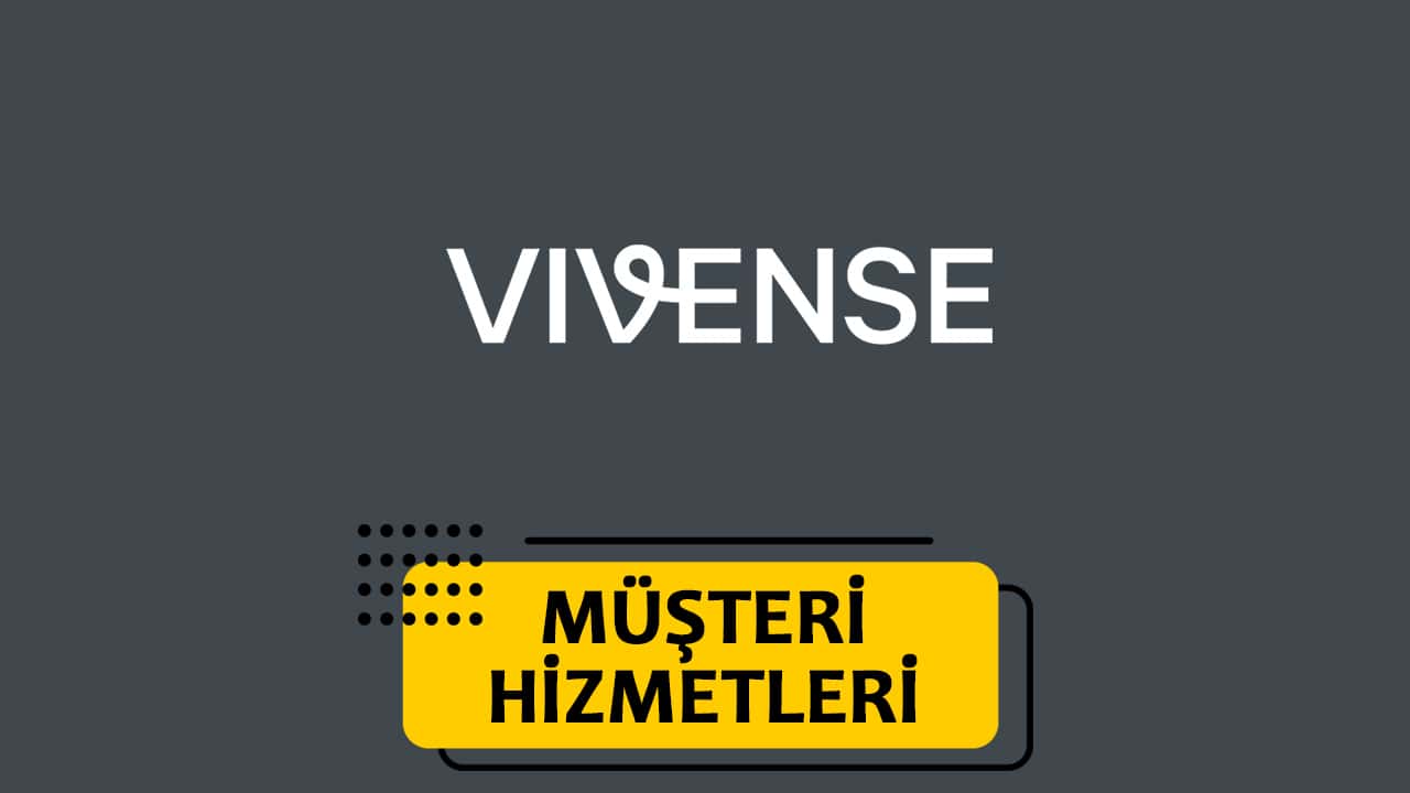 Vivense Müşteri Hizmetleri
