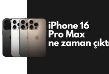 iPhone 16 Pro Max Ne Zaman Çıktı