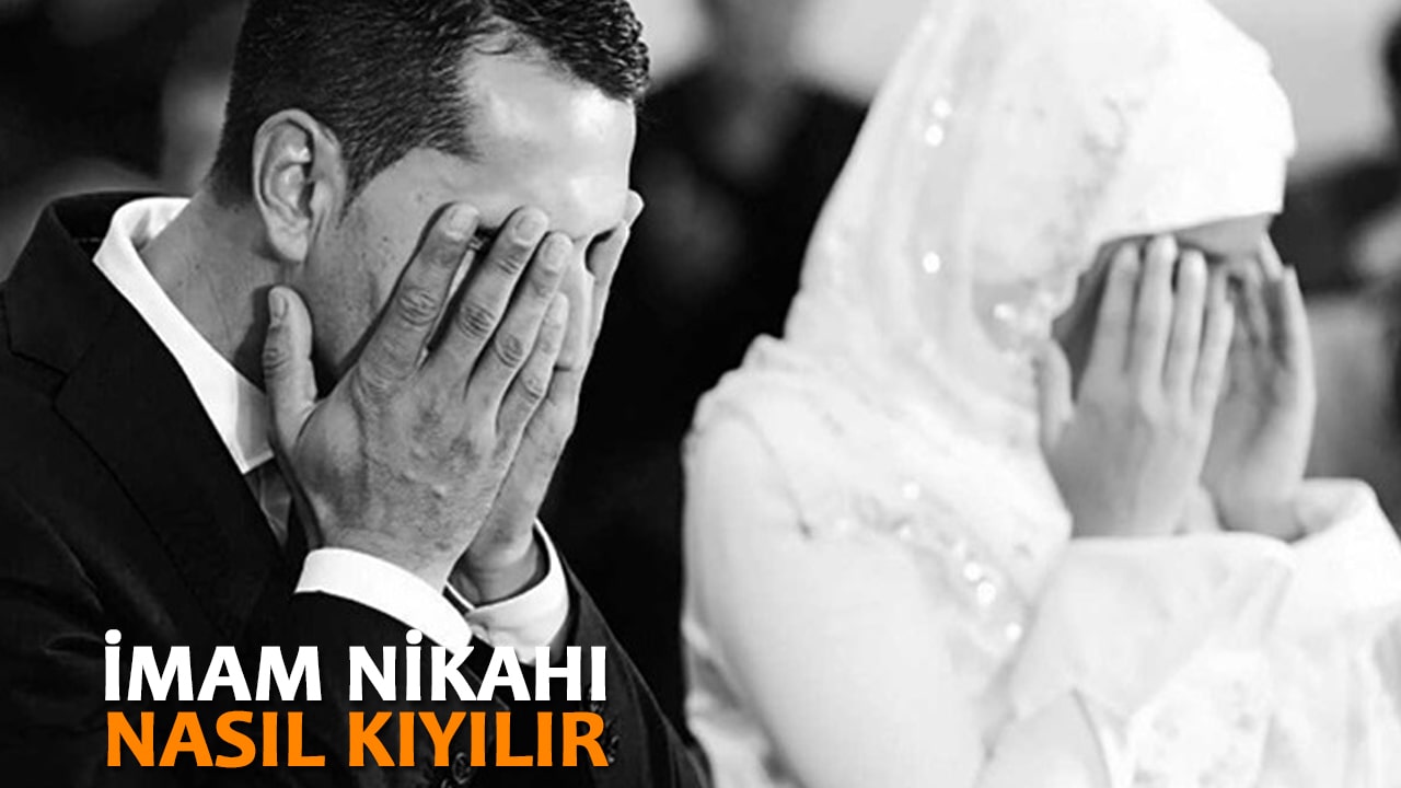 imam nikahı nasıl kıyılır
